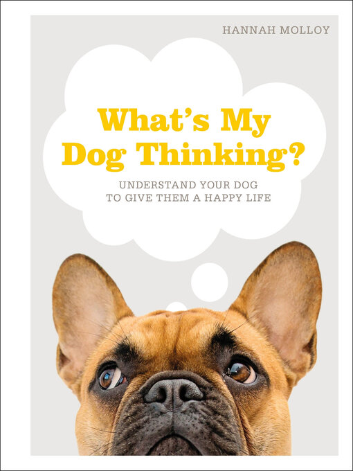 Cover image for What's My Dog Thinking?